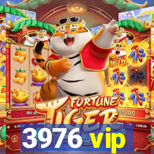 3976 vip